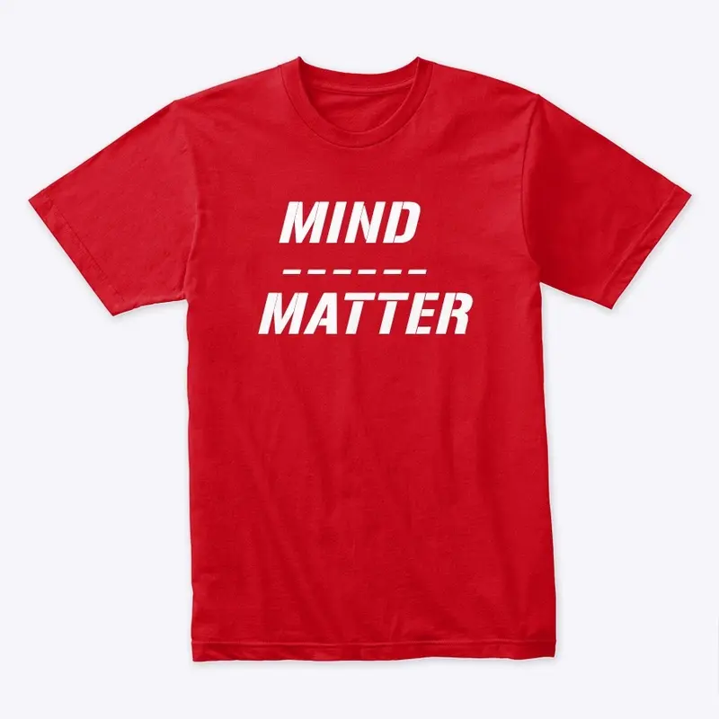 Mind over matter